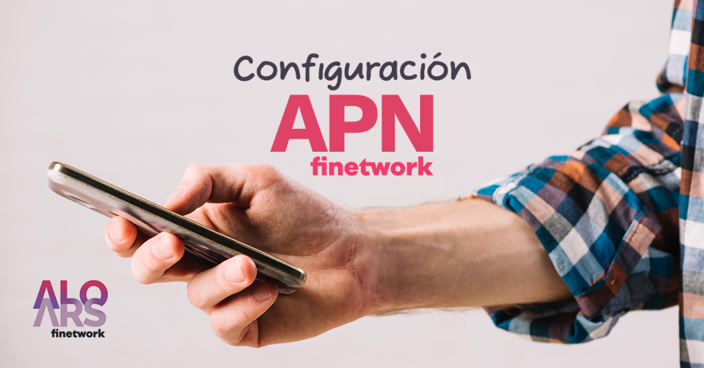 Configuración APN Finetwork